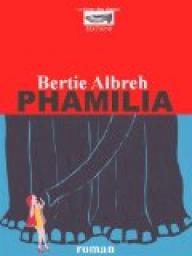 Phamilia par Bertie Albreh