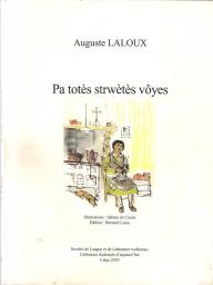 Pa tots strwts vyes par Auguste Laloux