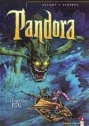 Pandora, tome 1 : Le Rgent fou par ric Stoffel