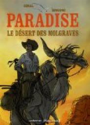 Paradise, tome 2 : Le dsert des Molgraves par Benot Sokal