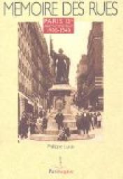 Paris 13e arrondissement : 1900-1940 par Philippe Lucas