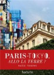 Paris-Tokyo. All la terre ? par Nadge Fougeras