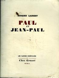 Paul et Jean-Paul par Jacques Laurent