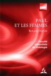 Paul et les femmes par Roland Meyer (II)