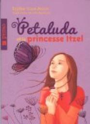 Petaluda V. 01 Petaluda et la Princesse Itzel par Sophie-Luce Morin