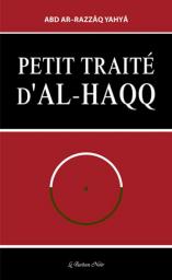 Petit Trait d'Al Haqq par Charles-Andr Gilis
