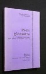 Petit glossaire du langage rotique aux XVII6 sicles (Collection La Parole debout) par Marie-Franoise Le Pennec