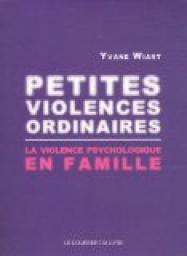 Petites violences ordinaires par Yvane Wiart