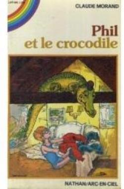 Phil et le crocodile par Claude Morand