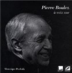 Pierre Boulez  voix nue par Vronique Puchala