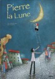 Pierre la Lune par Alice Brire-Haquet