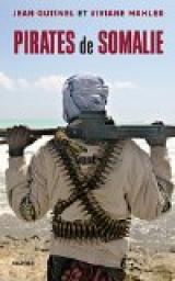 Pirates de Somalie par Jean Guisnel