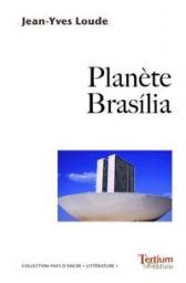 Planete Brasilia par Jean-Yves Loude