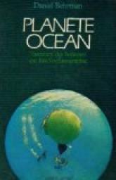 Plante ocan l'aventure des hommes qui font l'oceanographie par Daniel Behrman