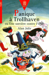 Panique  Trollhaven ou une sorcire contre l'ONU par Alan Jolis