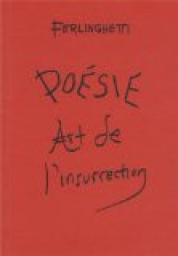 Posie art de l'insurrection par Lawrence Ferlinghetti
