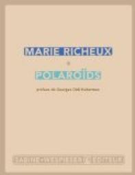 Polaroids par Marie Richeux