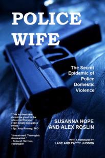 Police Wife : The Secret Epidemic of Police Domestic Violence par Susanna Hope