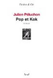 Pop et Kok par Julien Pluchon