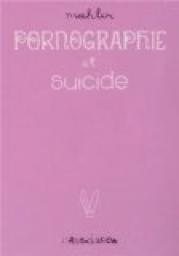 Pornographie et suicide par Nicolas Mahler