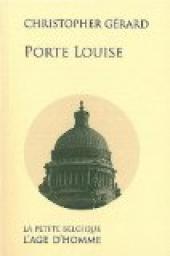 Porte Louise par Christopher Grard