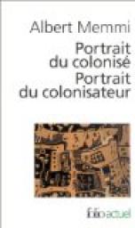 Portrait du colonisé, précédé de : Portrait du colonisateur par Albert Memmi