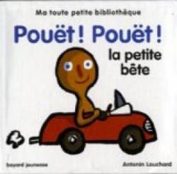 Pout ! Pout ! La petite bte - Coffret 5 tomes : Bouh ! - Pout ! Pout ! - All ! - Ho hisse ! par Antonin Louchard
