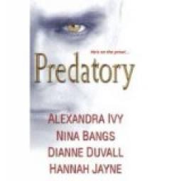 Predatory : He's on the Prowl par Alexandra Ivy