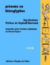 Prnoms en hiroglyphes transcrits selon l'criture syllabique du Nouvel Empire: I  Q par Raphal Bertrand