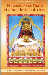 Prparation de l'autel et offrande de bols d'eau par Zopa Rinpoch