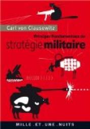 Principes fondamentaux de stratégie militaire par Clausewitz
