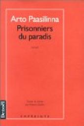 Prisonniers du paradis par Arto Paasilinna