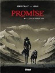 Promise, tome 1 : Le livre des derniers jours par Thierry Lamy