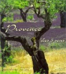 Provence des cinq sens par Simonetta Greggio
