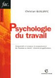 Psychologie du travail par Christian Guillevic