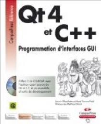Qt4 et C++ : Programmation d'interfaces GUI (1Cdrom) par Jasmin Blanchette