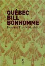 Qubec Bill Bonhomme par Howard Frank Mosher