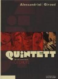 Quintett, tome 5 : La chute : Dernier mouvement par Giancarlo Alessandrini
