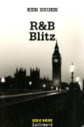R&B : Blitz par Ken Bruen