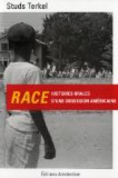 Race : Histoires orales d'une obsession amricaine par Studs Terkel