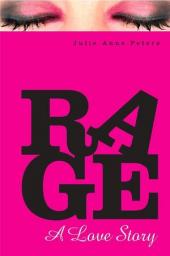 Rage : A love Story par Julie Anne Peters