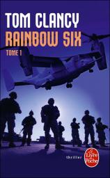 Rainbow Six, tome 1 par Clancy
