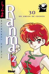 Ranma 1/2, tome 30 : Un amour de cochon par Rumiko Takahashi