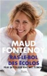 Ras-le-bol des colos : Pour qu'cologie rime enfin avec conomie par Maud Fontenoy