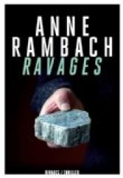 Ravages par Anne Rambach