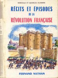 Rcits et pisodes de la rvolution franaise par Georges Huisman