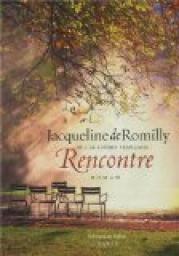 Rencontre par Jacqueline de Romilly