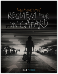 Requiem pour un Cafard, Sonia Guillemet par Sonia Guillemet
