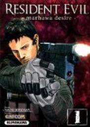 Resident Evil : Marhawa desire, tome 1 par Naoki Serizawa