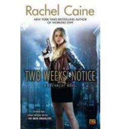 Revivalist, tome 2 : Two weeks notice par Rachel Caine
